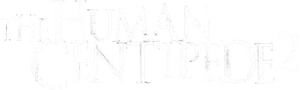 The Human Centipede 2 Logo
