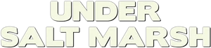 Under Salt Marsh Logo