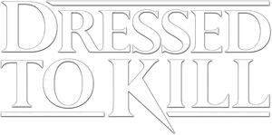 Dressed to Kill Logo