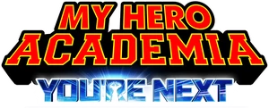 My Hero Academia: You're Next Logo
