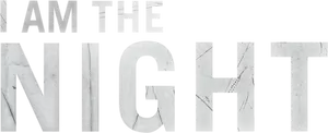 I Am the Night Logo