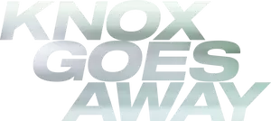 Knox Goes Away Logo