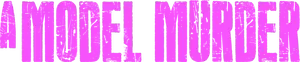 A Model Murder Logo