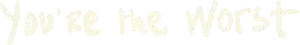 You're the Worst Logo