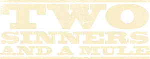 Two Sinners and a Mule Logo