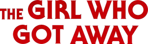The Girl Who Got Away Logo