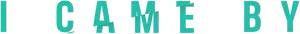 I Came By Logo