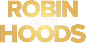 Robin and the Hoods Logo