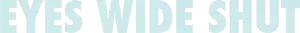 Eyes Wide Shut Logo