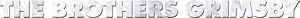 The Brothers Grimsby Logo