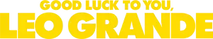 Good Luck to You, Leo Grande Logo