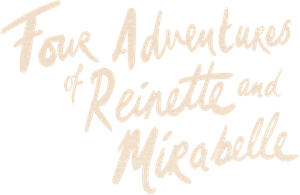 Four Adventures of Reinette and Mirabelle Logo