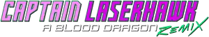 Captain Laserhawk: A Blood Dragon Remix Logo