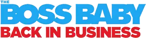 The Boss Baby: Back in Business Logo
