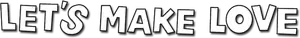 Let's Make Love Logo
