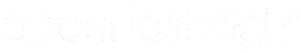 About Last Night Logo