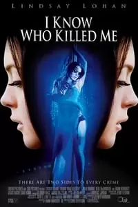 I Know Who Killed Me Poster