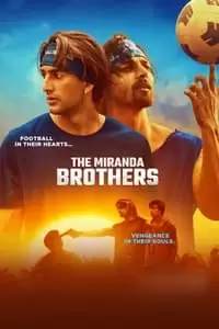 The Miranda Brothers Poster