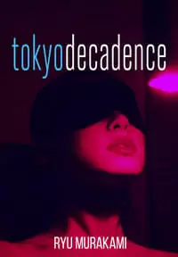 Tokyo Decadence Poster