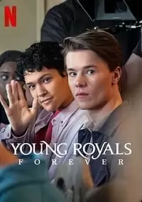 Young Royals Forever Poster