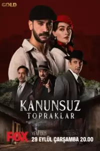 Kanunsuz Topraklar Poster