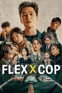 Flex X Cop Poster