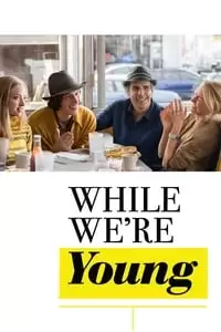 While We're Young Poster