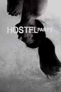 Hostel: Part II Poster