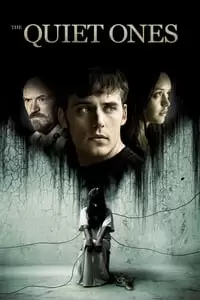 The Quiet Ones Poster