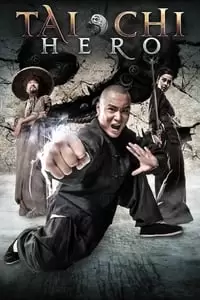 Tai Chi 2: The Hero Rises Poster