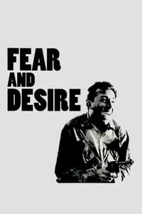 Fear and Desire Poster