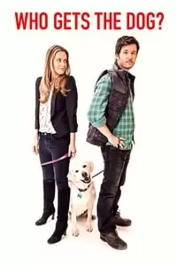 Who Gets the Dog? Poster