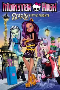 Monster High: Scaris, City of Frights Poster