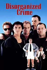 Disorganized Crime Poster
