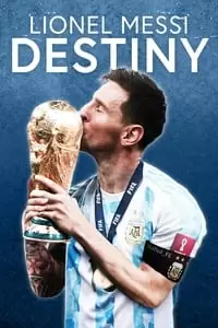 Lionel Messi: Destiny Poster