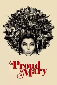 Proud Mary Poster