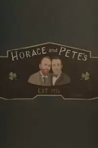 Horace and Pete Poster