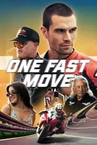One Fast Move Poster