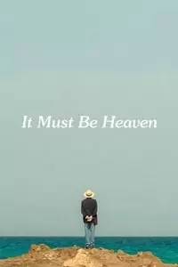 It Must Be Heaven Poster