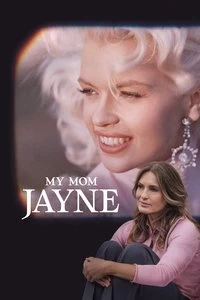 My Mom Jayne Poster