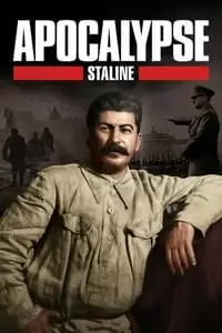 Apocalypse: Staline Poster