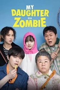 My Daughter Is a Zombie Poster