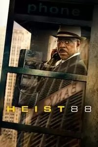 Heist 88. Poster