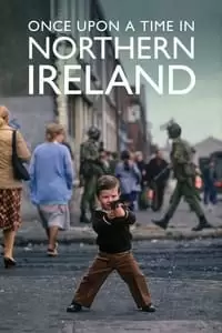 Once Upon a Time in Northern Ireland Poster