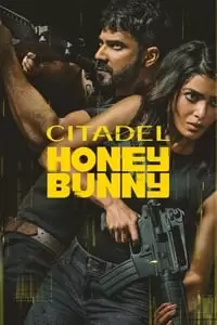 Citadel: Honey Bunny Poster