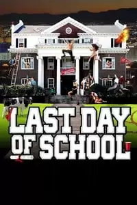 Last Day of School Poster