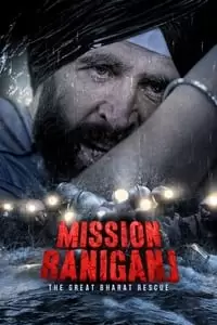 Mission Raniganj Poster