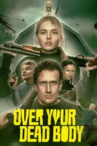 Over Your Dead Body Poster