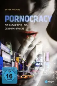 Pornocracy: The New Sex Multinational Poster