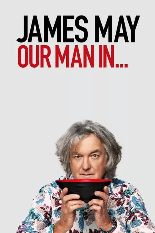 James May: Our Man in... Poster